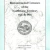 Reconstructed Censuses of the Northwest Territory 1790 & 1800